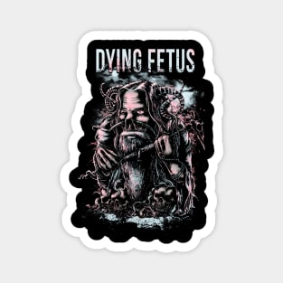 DYING FETUS VTG Magnet