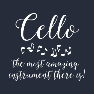 Amazing Cello White Text T-Shirt