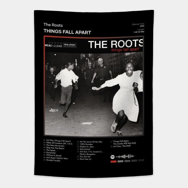 The Roots - Things Fall Apart Tracklist Album Tapestry by 80sRetro