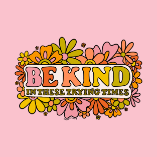 Be Kind T-Shirt