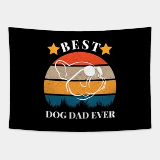 Best Dog Dad Ever Tapestry