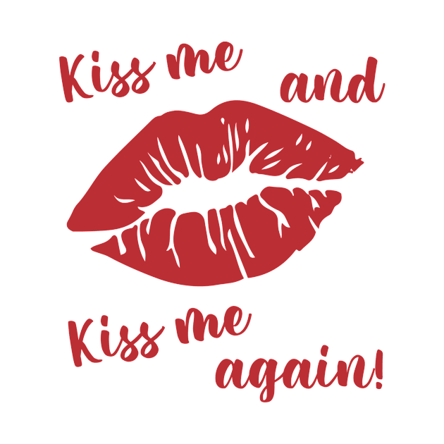 Kiss Me Again by Aratack Kinder