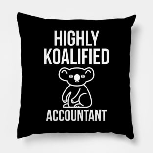 Highly Koalified Accountant Pillow