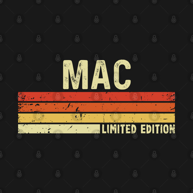 Disover Mac First Name Vintage Retro Gift For Mac - Mac - T-Shirt