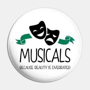 Musicals Because Reality is Overrated Pin