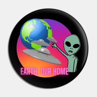 Earth, our home Pin
