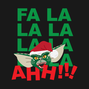 Fa la la la la..AHHH!!!!! T-Shirt