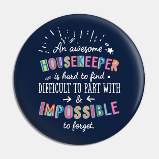 An awesome Housekeeper Gift Idea - Impossible to Forget Quote Pin