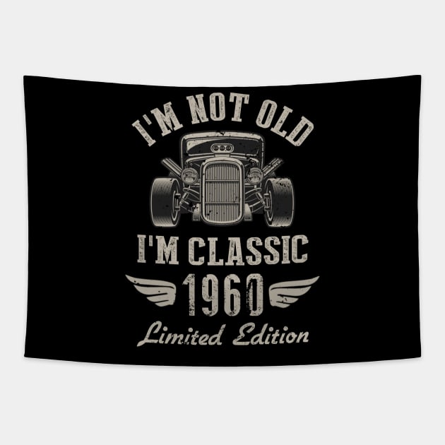 I'm Classic Car 62nd Birthday Gift 62 Years Old Born In 1960 Tapestry by Penda