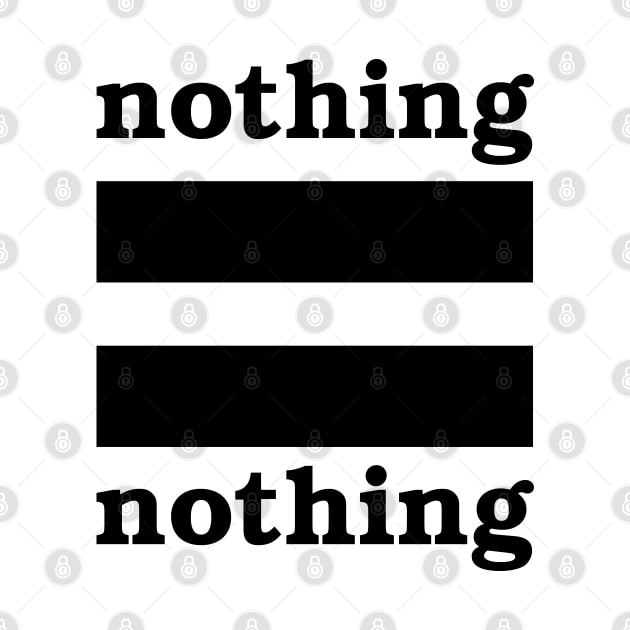 Nothing = Nothing - version 2 by SolarCross