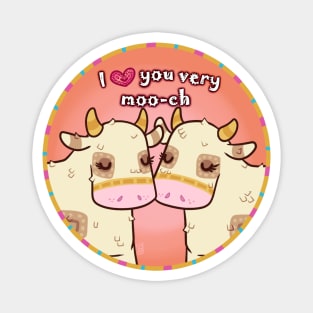 I love you very moo-ch - Viva Piñata Print Magnet