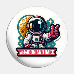 To The Moon And Back Pin