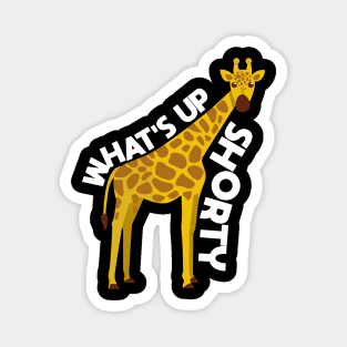 What's Up, Shorty - Giraffe - Punny Vector illustration Magnet