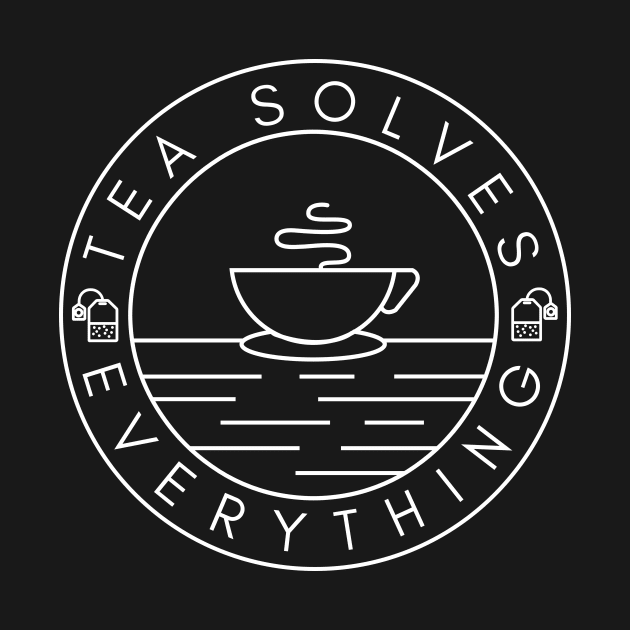 Tea Solves Everything by Lasso Print