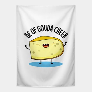 Be Of Gouda Cheer Cute Cheese Pun Tapestry