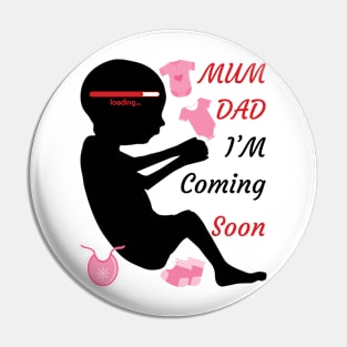 The baby is coming soon Pin