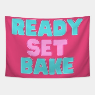 Ready, Set, Bake! Tapestry