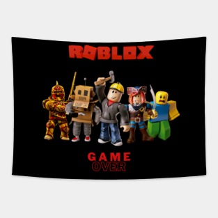 Roblox Game Tapestries Teepublic - game over roblox tag