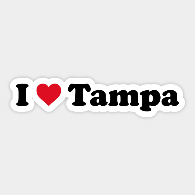 I Love Tampa - Tampa - Sticker