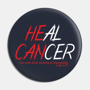 He can heal cancer! Pin