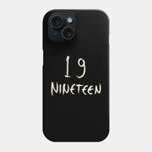 Hand Drawn Letter Number 19 Nineteen Phone Case