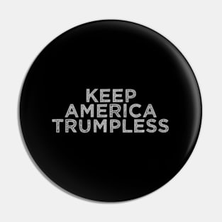 Keep America Trumpless Pin