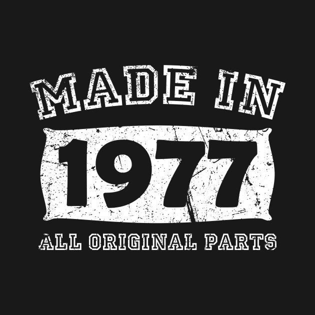 Made 1977 Original Parts Birthday Gifts distressed by star trek fanart and more