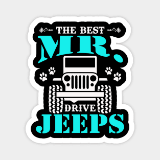 The Best Mr Drive Jeeps Cute Dog Paws Jeeps Lover Jeep Men Jeep Dad Jeep Grandpa Magnet