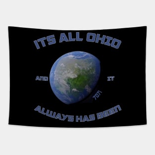 Its All Ohio And It Always Has Been Tapestry