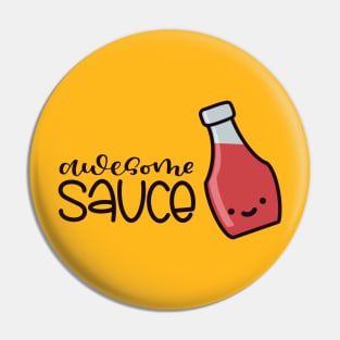 Awesome Sauce Pin