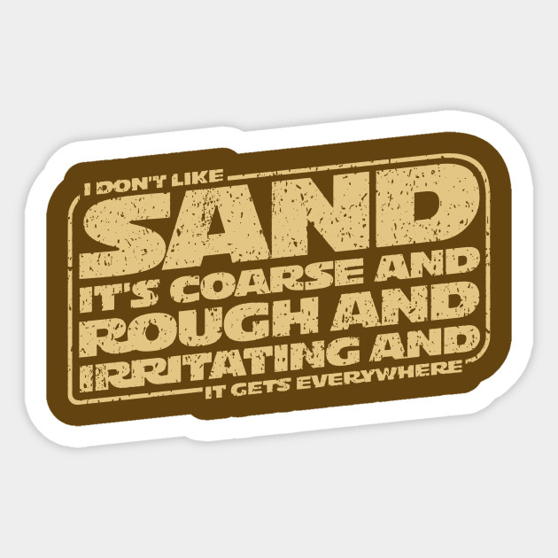 I Don't like Sand - Darth Vader - Sticker