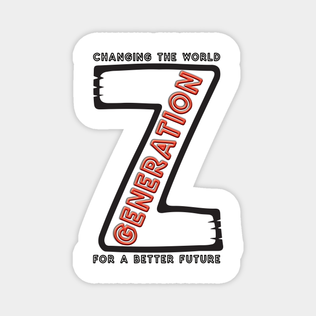 Generation Z. Changing the World for a Better Future Youthful
