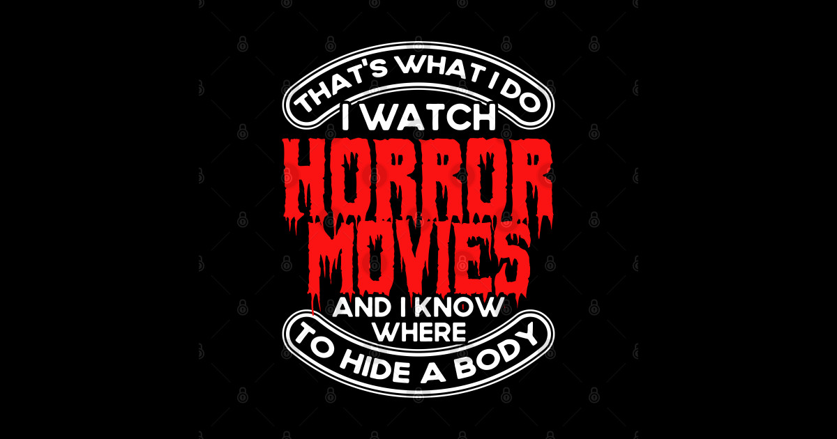 Scary Horror Movie I Know Where To Hide A Body Horror Movie Sticker