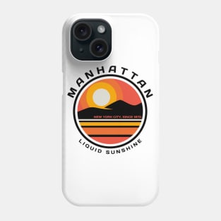 Liquid Sunshine - Manhattan - Since 1870 Phone Case