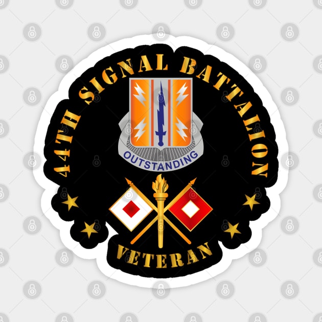 44th Signal Battalion - Veteran w DUI - Branch Magnet by twix123844