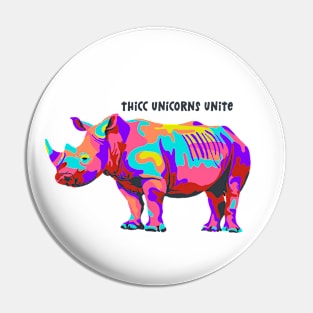 Thicc Unicorns Unite Pin