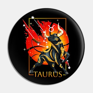 The Raging Taurus - Zodiac Sign - Earth Sign Pin