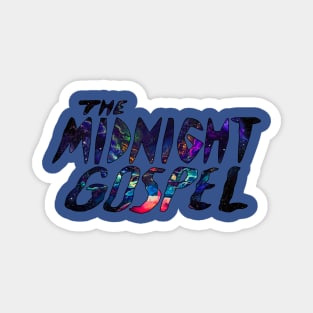 Midnight Gospel Magnet