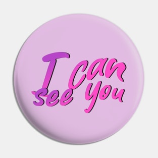 I can see you (taylors version) Pin