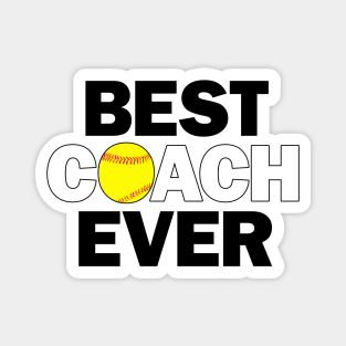 Fastpitch Softball BEST COACH EVER Magnet