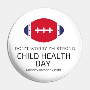 child health day,i m strong Pin