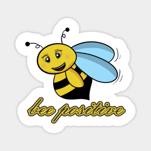 Bee positive Magnet