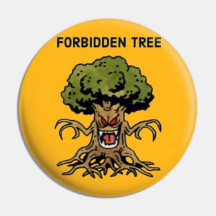 Forbidden Tree Pin