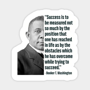 Success | Booker T. Washington | Black History | Juneteenth Magnet