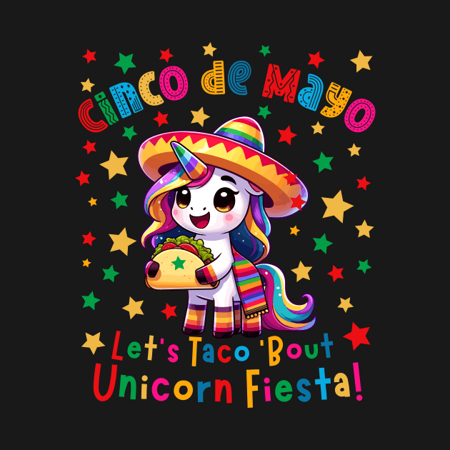 Cinco de Mayo Let's Taco 'Bout Unicorn Fiesta Men Women Kids by AimArtStudio