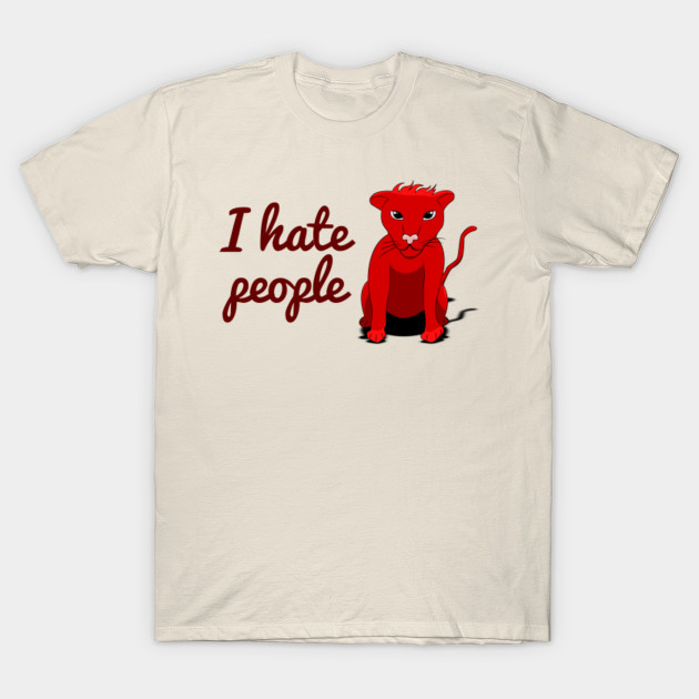 I Hate People Women S Cat I Hate People T Shirt Teepublic