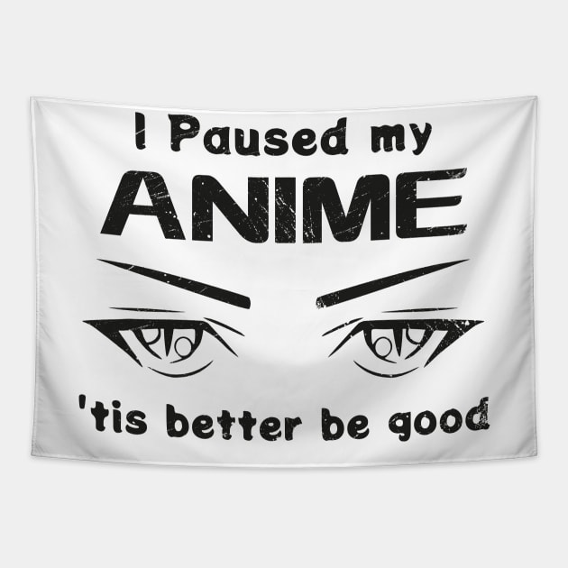 Manga Otaku Anime Paused Talk Fast Fun Tapestry by Foxxy Merch