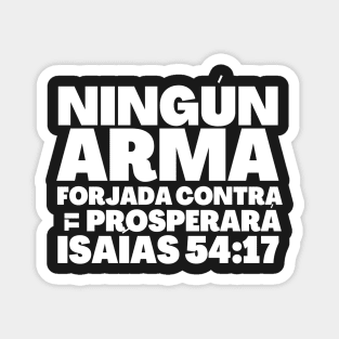 Isaiah 54-17 No Weapon Formed Against Me Spanish Magnet