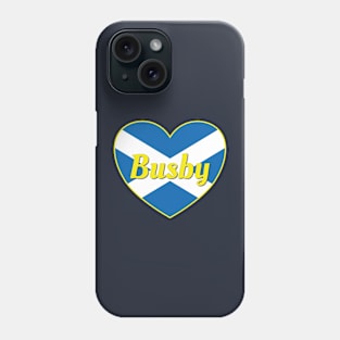 Busby Scotland UK Scotland Flag Heart Phone Case