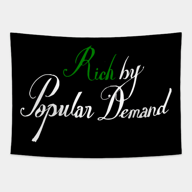 rich by popular demand Tapestry by Oluwa290